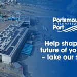 A graphic showing a drone shot above the port's terminal building, with some text showing the Portsmouth International Port logo and the words "Help share the future of your port - take our survey"
